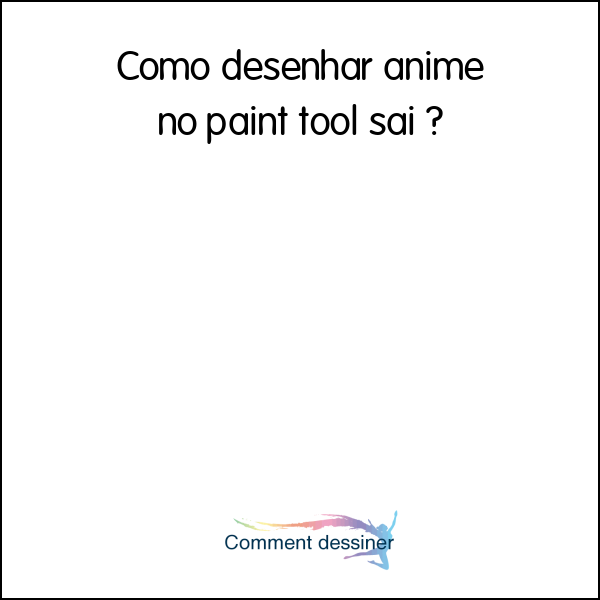 Como desenhar anime no paint tool sai